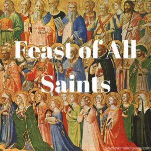 Feast of All Saints – November 1