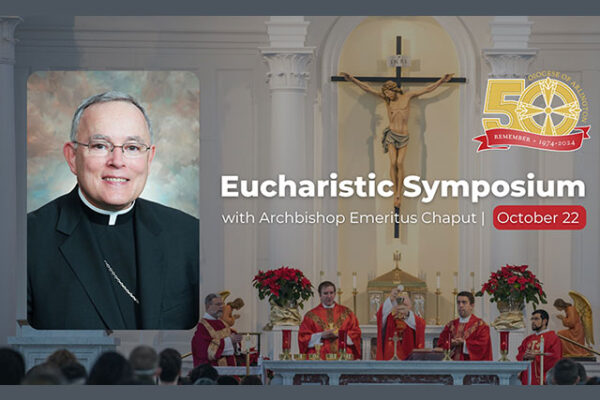 Eucharistic Symposium with Archbishop Emeritus Chaput